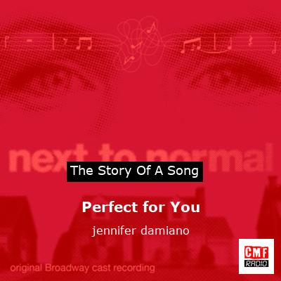 Perfect for You – jennifer damiano