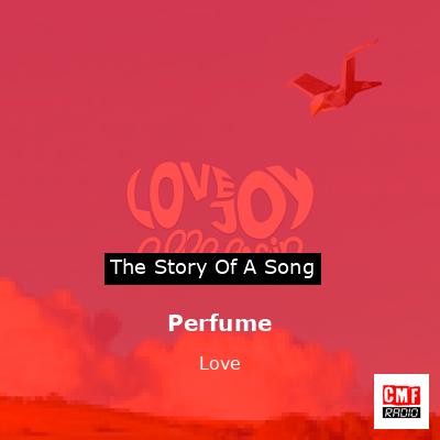 Perfume – Love