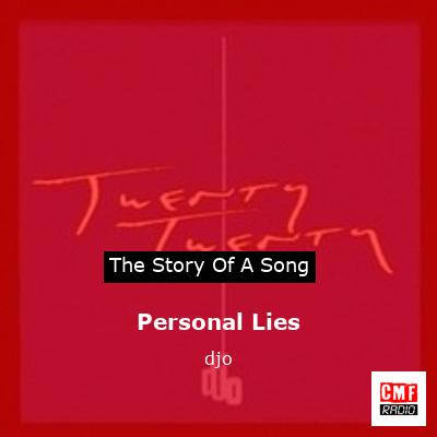 Personal Lies – djo