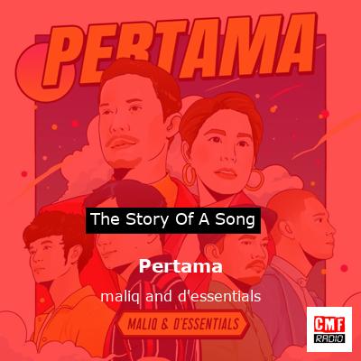 Pertama – maliq and d’essentials