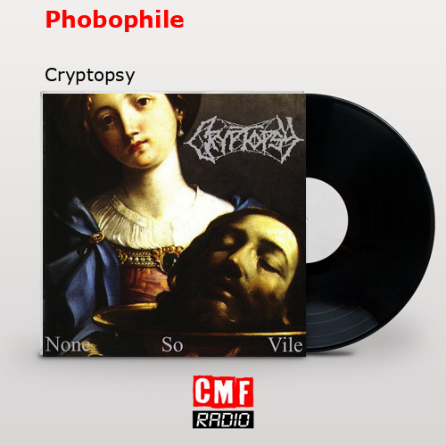 final cover Phobophile Cryptopsy