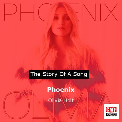 Phoenix – Olivia Holt