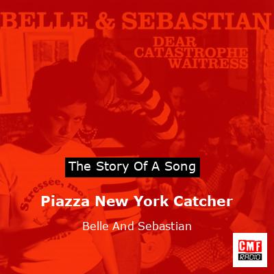 final cover Piazza New York Catcher Belle And Sebastian