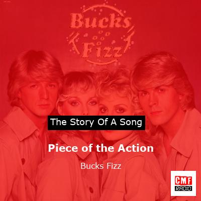 Piece of the Action – Bucks Fizz