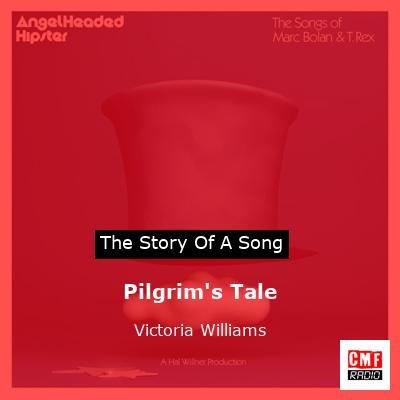Pilgrim’s Tale – Victoria Williams