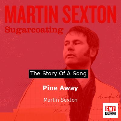 Pine Away – Martin Sexton