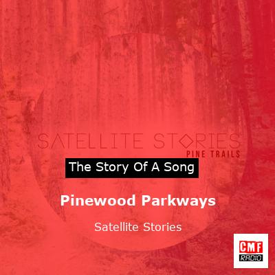 final cover Pinewood Parkways Satellite Stories