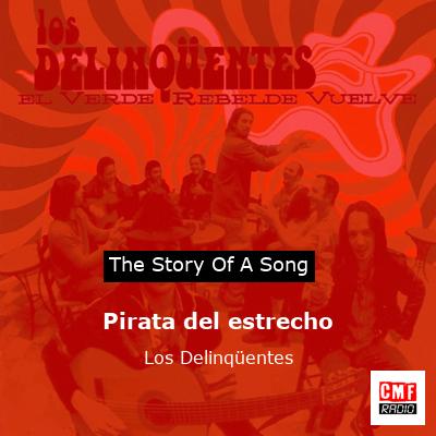 Pirata del estrecho – Los Delinqüentes