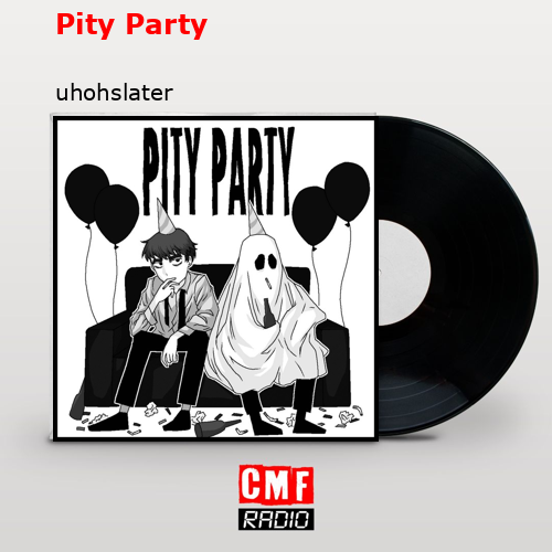final cover Pity Party uhohslater
