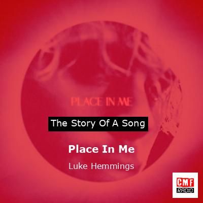 Place In Me – Luke Hemmings