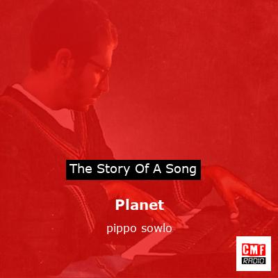 Planet – pippo sowlo