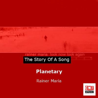 Planetary – Rainer Maria