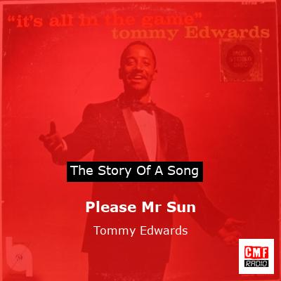 Please Mr Sun – Tommy Edwards