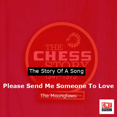 Please Send Me Someone To Love – The Moonglows