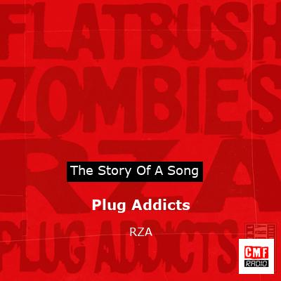 Plug Addicts – RZA