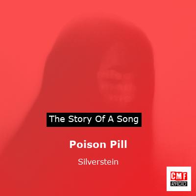 Poison Pill – Silverstein