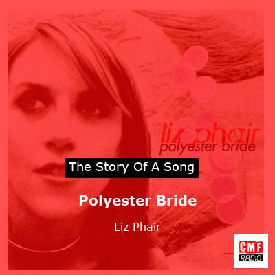 Polyester Bride – Liz Phair