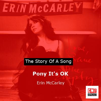 Pony It’s OK – Erin McCarley