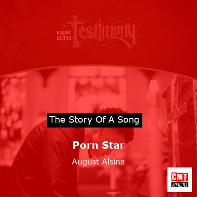 Porn Star – August Alsina