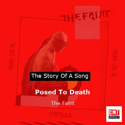 Posed To Death – The Faint