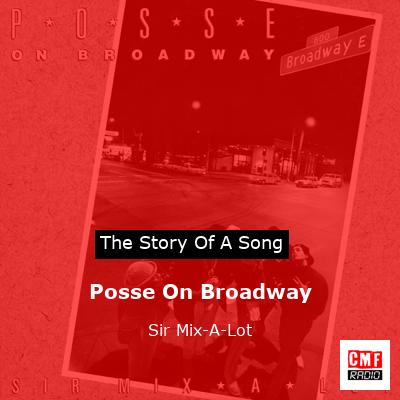 final cover Posse On Broadway Sir Mix A Lot