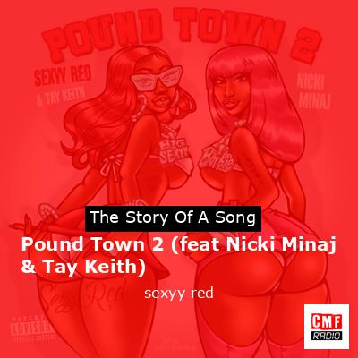 final cover Pound Town 2 feat Nicki Minaj Tay Keith sexyy red