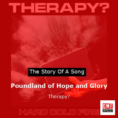 Poundland of Hope and Glory – Therapy?