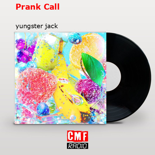 final cover Prank Call yungster jack