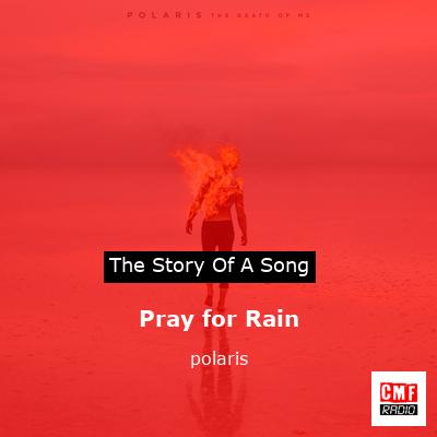 Pray for Rain – polaris