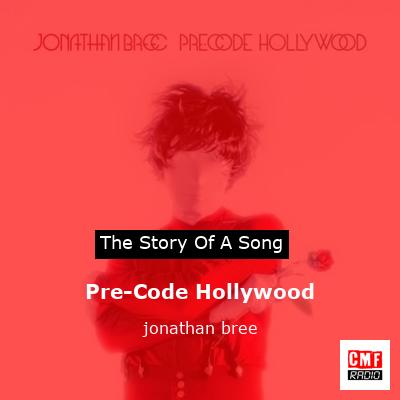 Pre-Code Hollywood – jonathan bree
