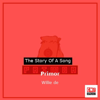 Primor – Willie de