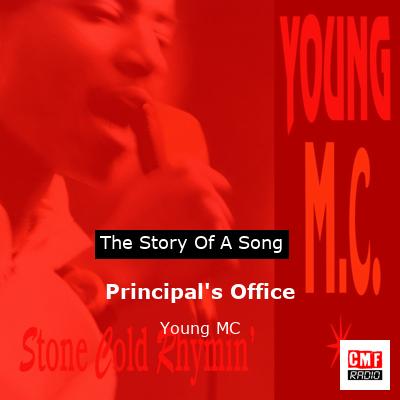 Principal’s Office – Young MC