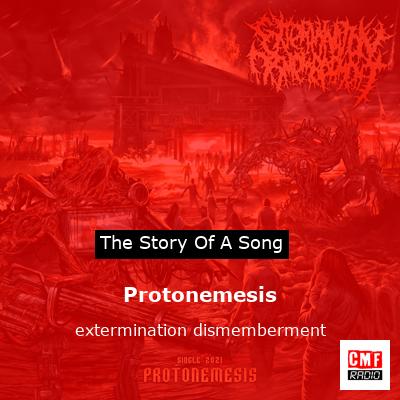 final cover Protonemesis extermination dismemberment