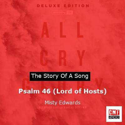 Psalm 46 (Lord of Hosts) – Misty Edwards