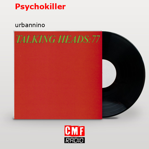 Psychokiller – urbannino