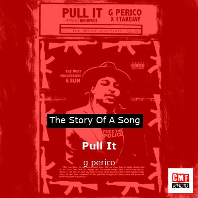 Pull It – g perico