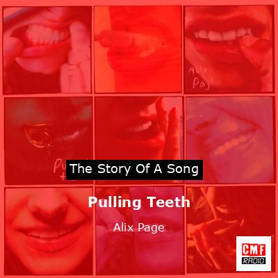 Pulling Teeth – Alix Page