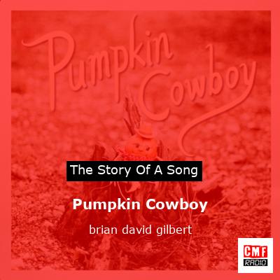 Pumpkin Cowboy – brian david gilbert