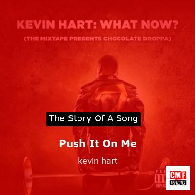 final cover Push It On Me kevin hart