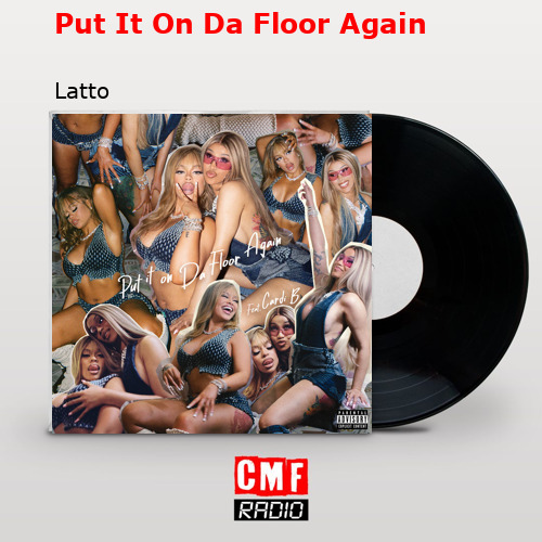 Put It On Da Floor Again – Latto