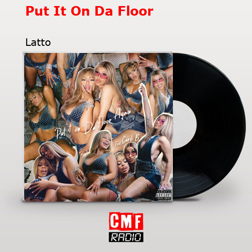 Put It On Da Floor – Latto