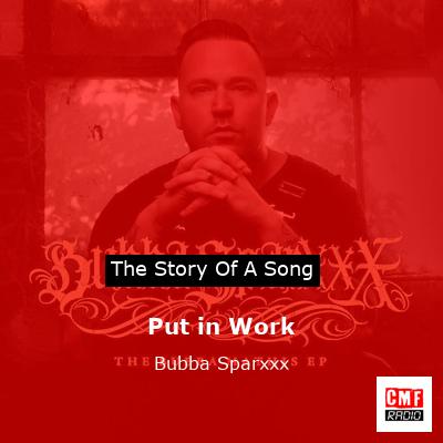 Put in Work – Bubba Sparxxx