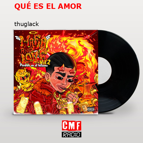 QUÉ ES EL AMOR – thuglack