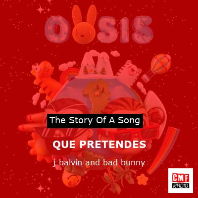 QUE PRETENDES – j balvin and bad bunny