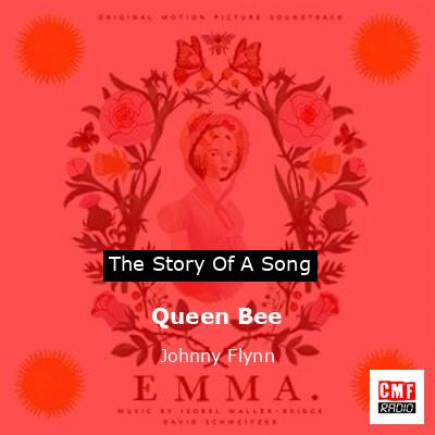 Queen Bee – Johnny Flynn