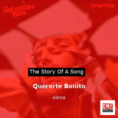 Quererte Bonito – elena