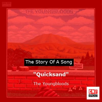 “Quicksand” – The Youngbloods