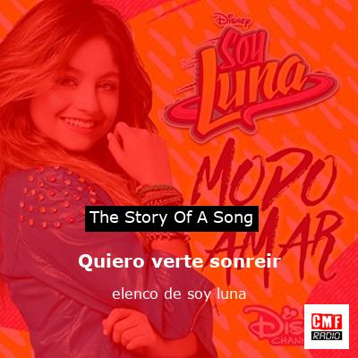 Quiero verte sonreir – elenco de soy luna