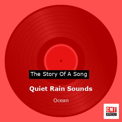 Quiet Rain Sounds – Ocean