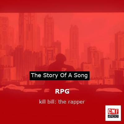RPG – kill bill: the rapper